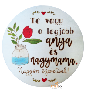 Legjobb anya és nagymama - kerek pirogravírozott kép