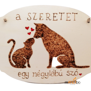 A szeretet egy négylábó szó pirogravírozott kép