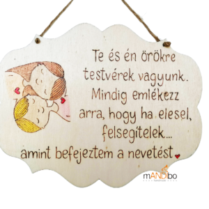 Testvéreknek szóló pirogravírozott kép