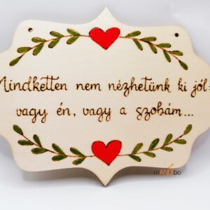 Mindketten nem nézhetünk ki jól, vagy én, vagy a szobám - vicces pirogravírozott kép | mANDIbo handmade