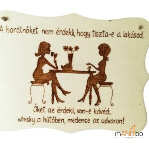 Barátnőknek szóló pirogravírozott kép