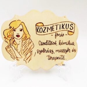 Kozmetikusnak készült pirogravírozott kép